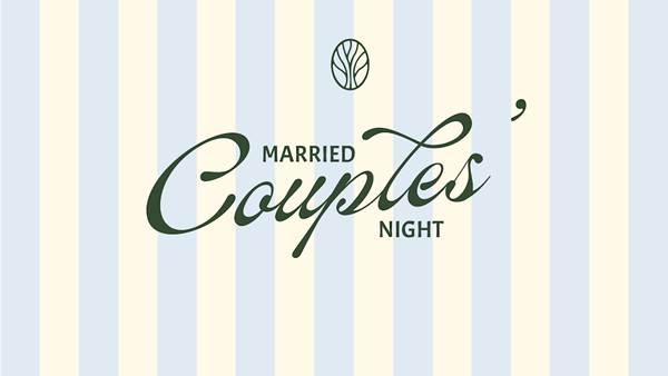 Trinity Fellowship Married Couples’ Night